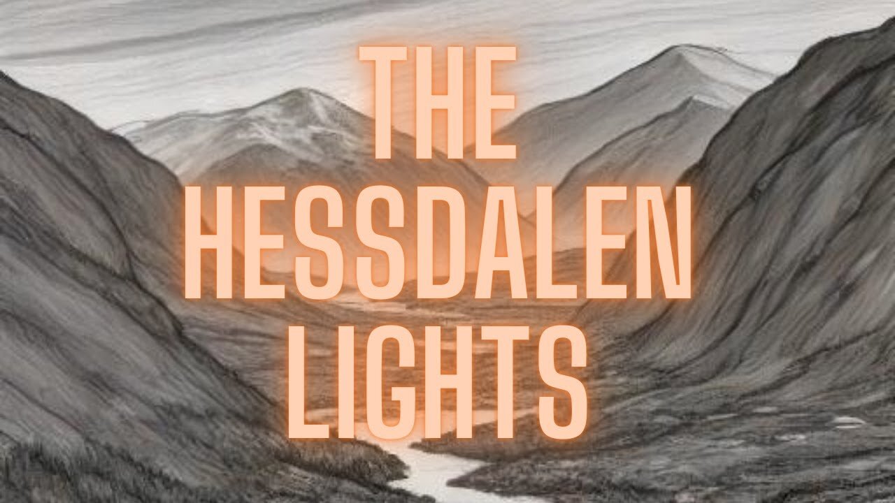 What is The Hessdalen Lights?