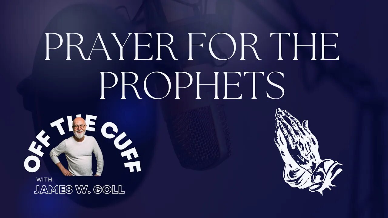 Prayer for the Prophets (Season 1, Ep. 3) - Off the Cuff