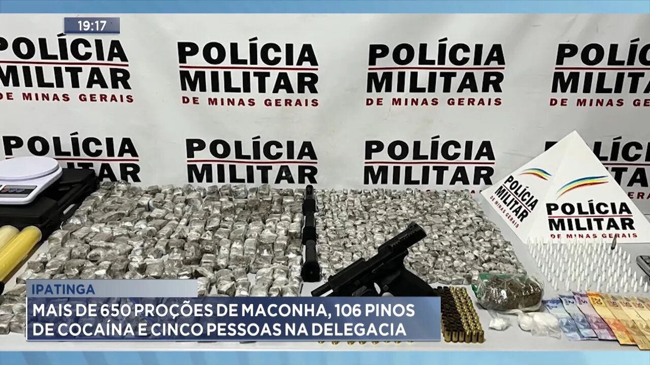 Ipatinga: Mais de 650 Porções de Maconha, 106 Pinos de Cocaína e Cinco Pessoas na Delegacia.