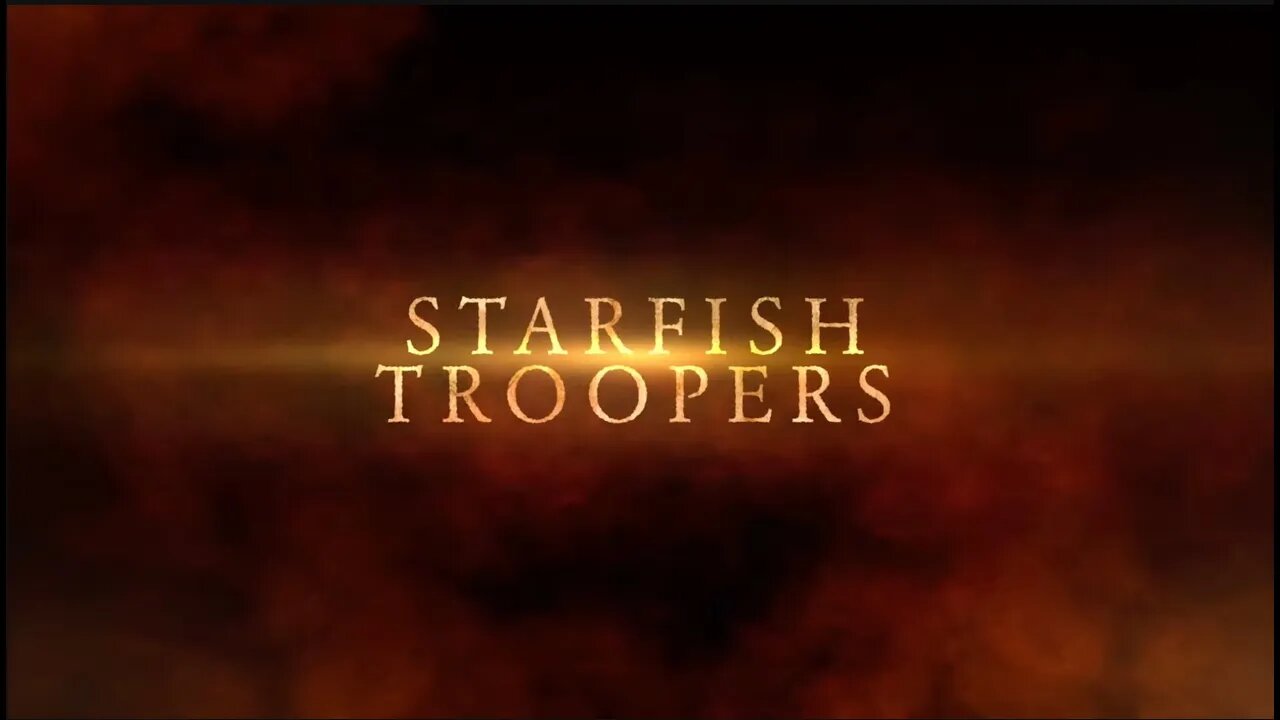 STARFISH TROOPERS Tonight 8pm