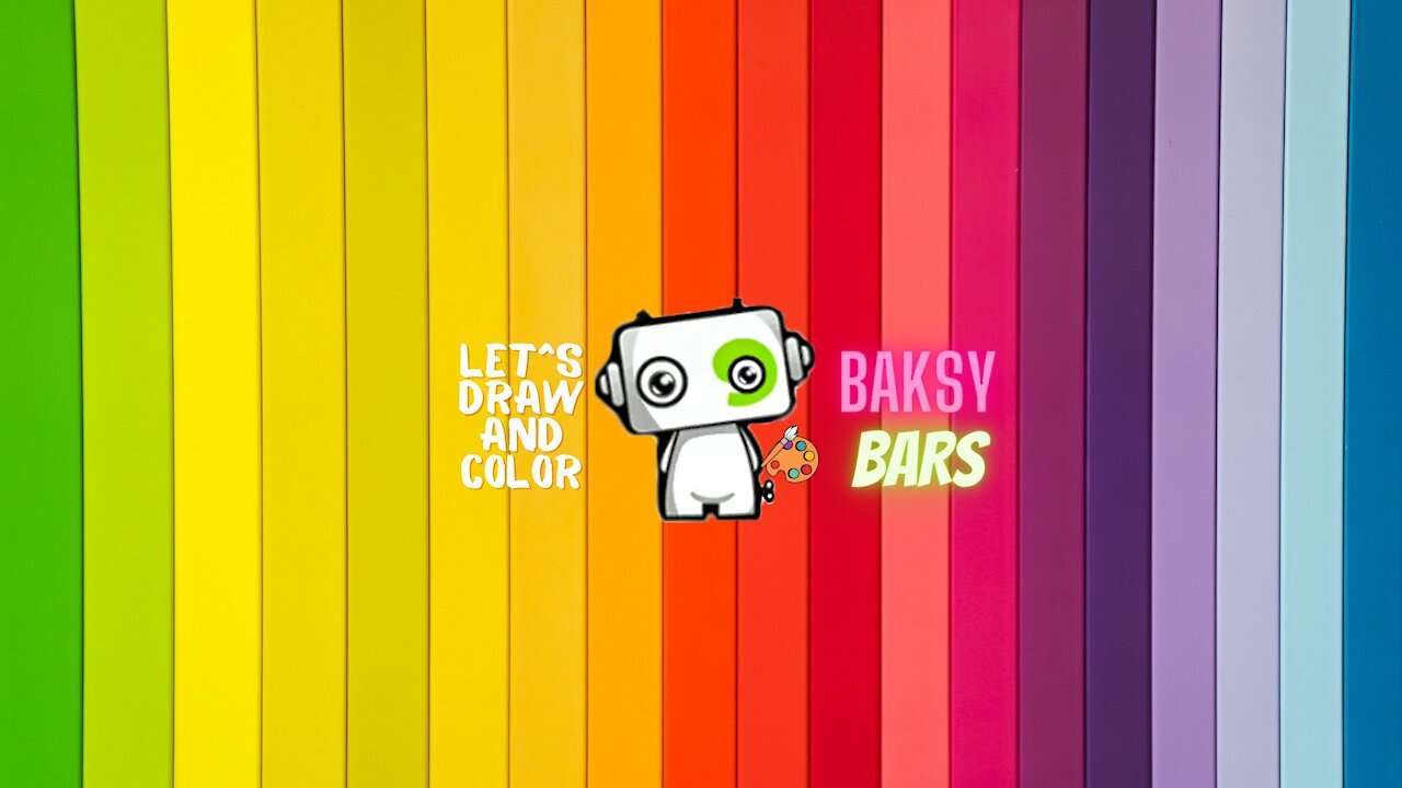 Start Learning. DRAW and COLOR with Baksy Bars.Now we will draw color and fruits