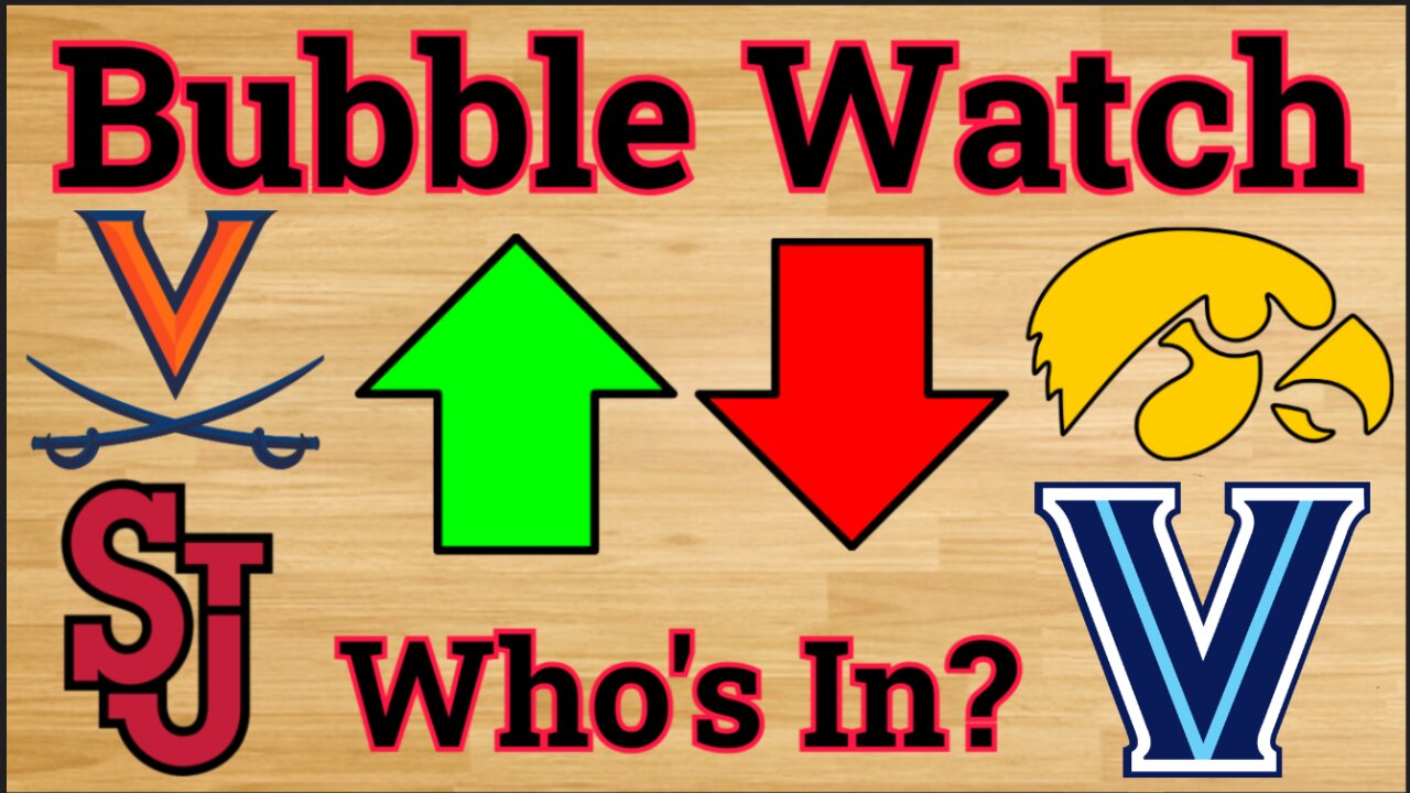 Bracketology Bubble Watch!!!/Who's In or Out for the NCAA Tournament? #cbb