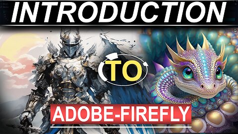 Introduction To Adobe FIREFLY -