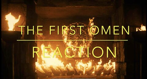 The First Omen: Reaction