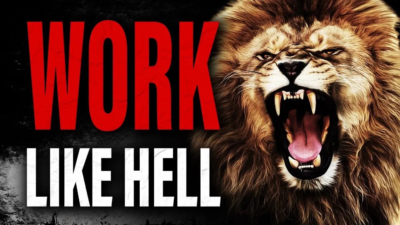 WORK LIKE HELL- The Speech That Will Change Your Life| Motivational Speech 2022