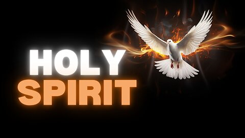 Knowing And Experiencing The Holy Spirit (Session 1)