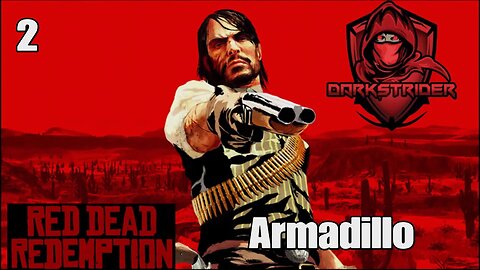 Red Dead Redemption- Armadillo