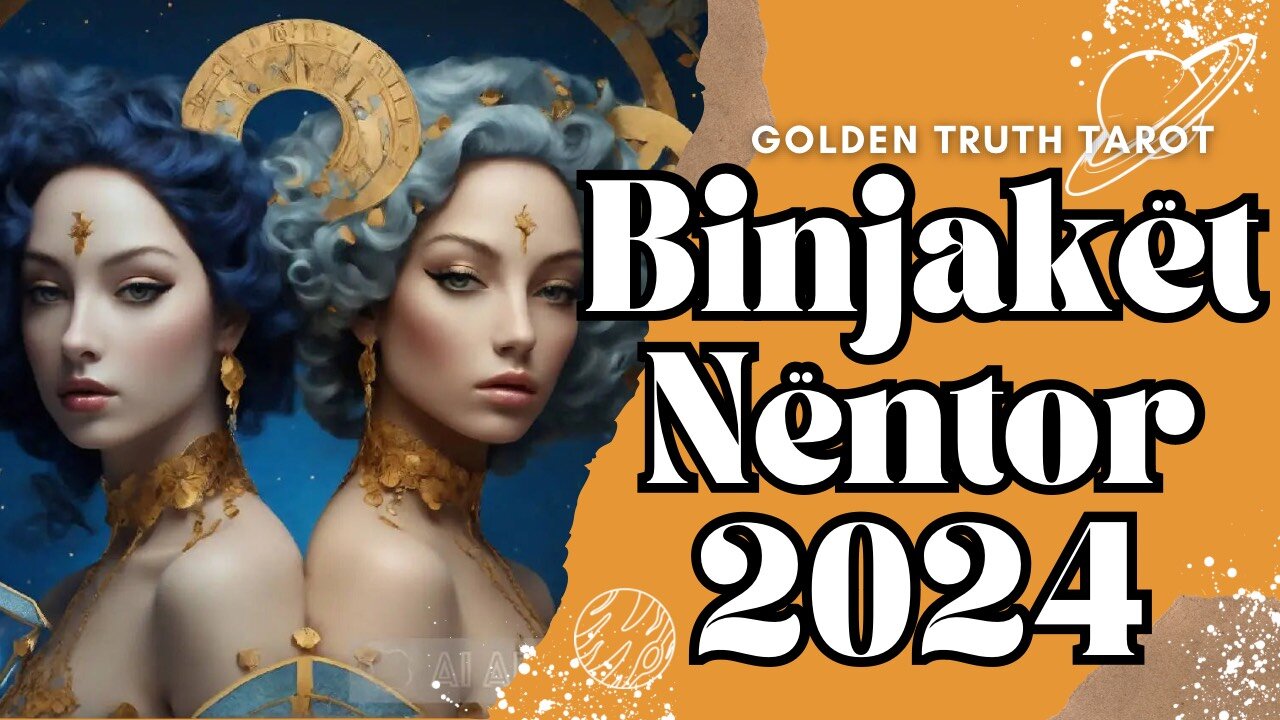 🔮♊️Binjakët parashikimi për muajin Nentor 2024🔮♊️