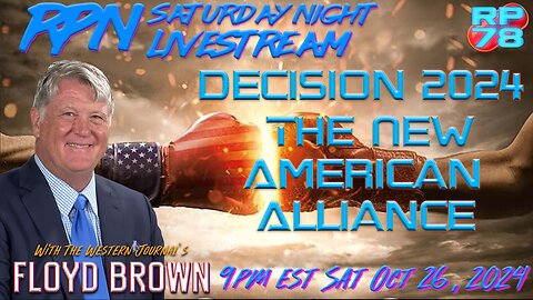 Securing Our Nation with The New American Alliance on Sat Night Livestream