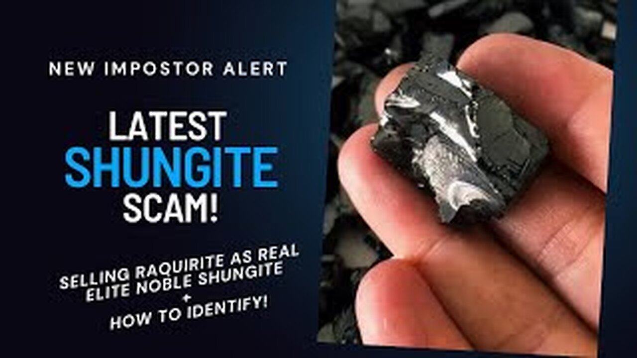 BEWARE Of The Latest Shungite SCAM! 👉🏻 Raquirite is NOT Elite Noble Shungite