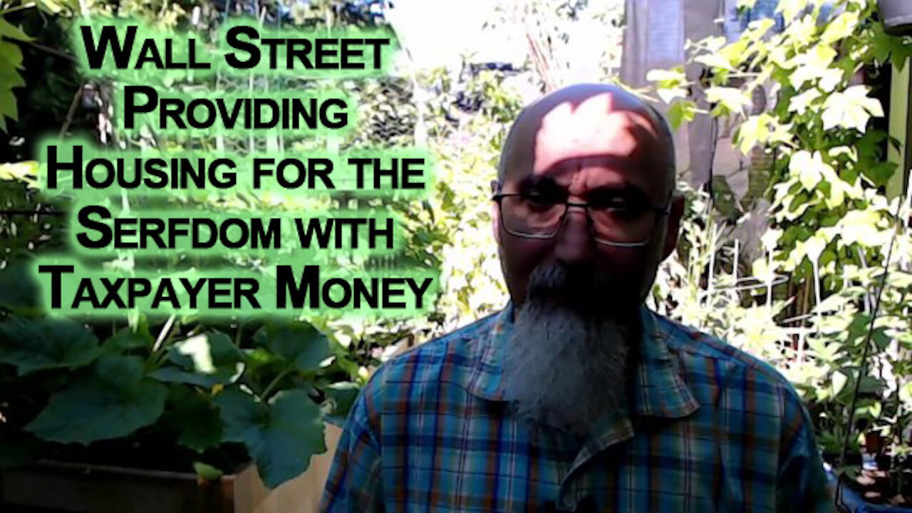 BlackRock & Wall Street Buying Homes with Taxpayer Money to Provide Housing for the Serfdom