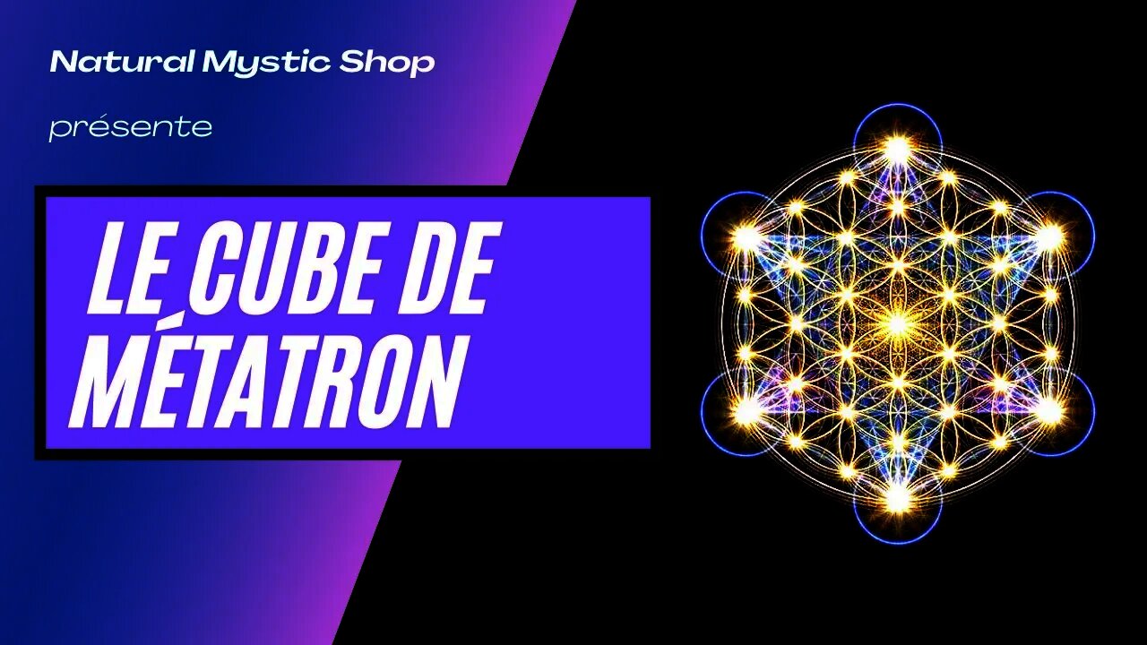 Metatron | Puissances Combinées de la Fleur de Vie, de la Merkabah et des 5 Solides de Platon