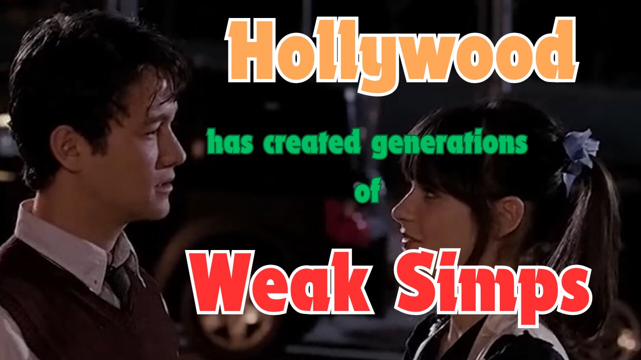 How Hollywood Teaches Men to Be Simps | 500 Days of Summer Analysis