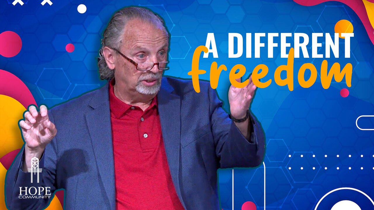 A Different Freedom | Hope Community Church | Pastor Brian Lother