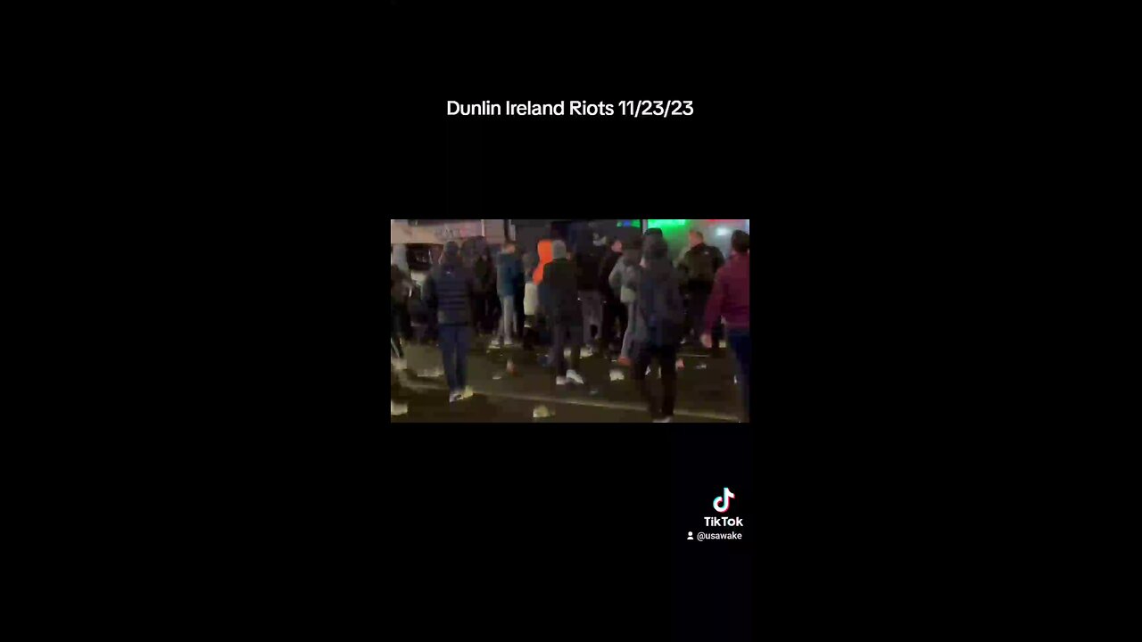 Dublin Ireland riots