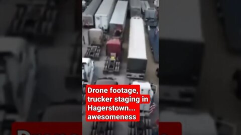 Truckers in Hagerstown drone footage...awesomeness