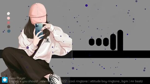 English x you should | new ringtone 2022 | cool ringtone | attitude boy ringtone_bgm | dg19ff