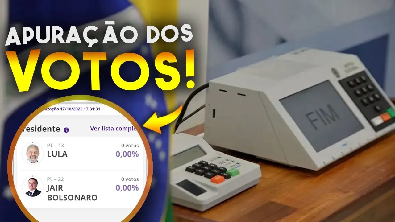 Como ACOMPANHAR A APURAÇÃO DOS VOTOS do 2º TURNO das ELEIÇÕES 2022 em TEMPO REAL!