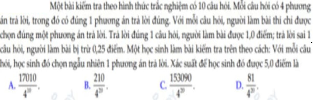 Toán 11: Một bài kiểm tra theo hình thức trắc nghiệm có 10 câu hỏi. Mỗi câu hỏi có 4