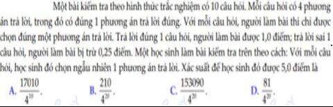 Toán 11: Một bài kiểm tra theo hình thức trắc nghiệm có 10 câu hỏi. Mỗi câu hỏi có 4