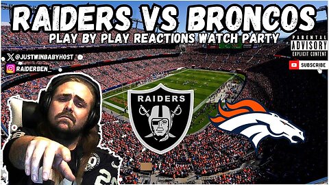 Raiders Vs Broncos Play By Play || Watch Party + Reactions