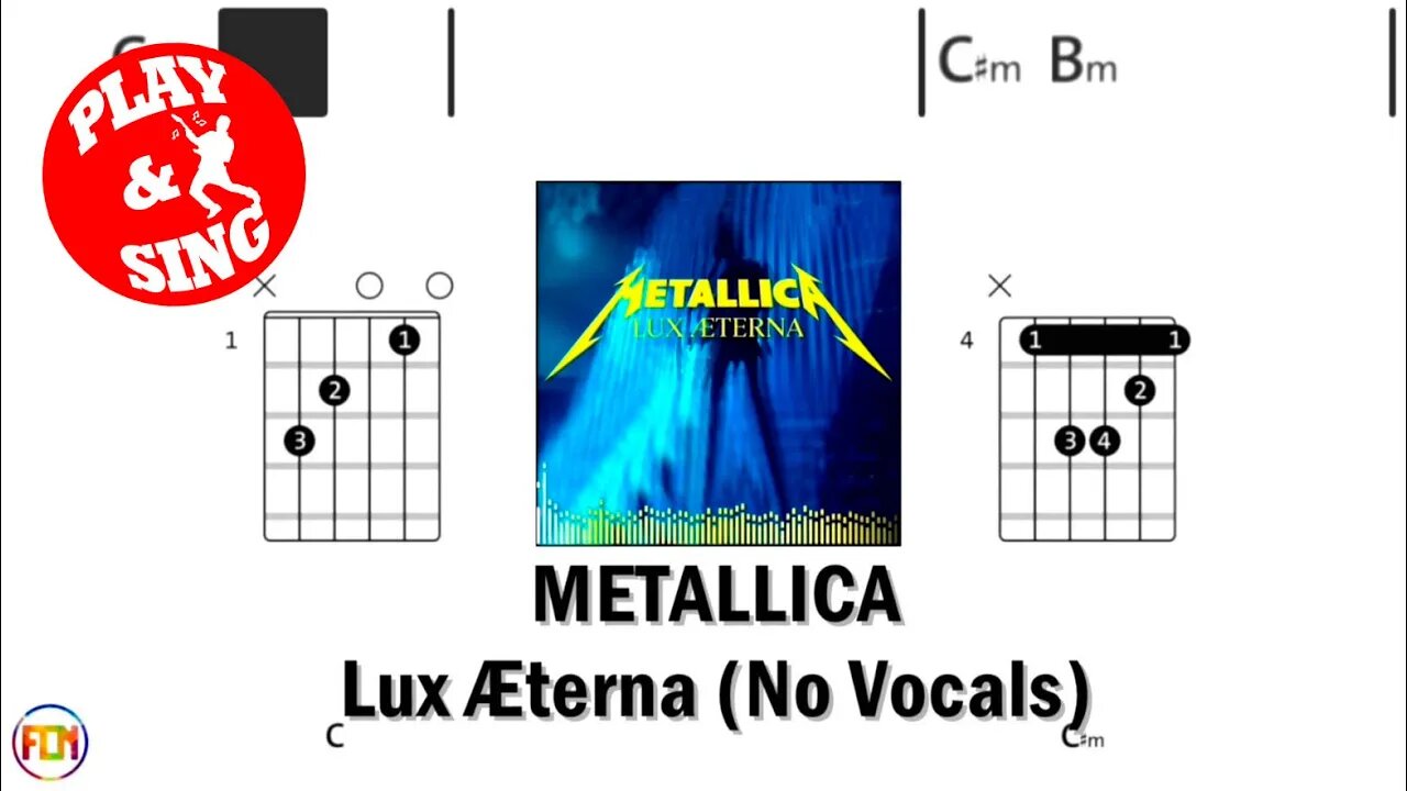 METALLICA Lux Æterna FCN GUITAR CHORDS & LYRICS NO VOCALS