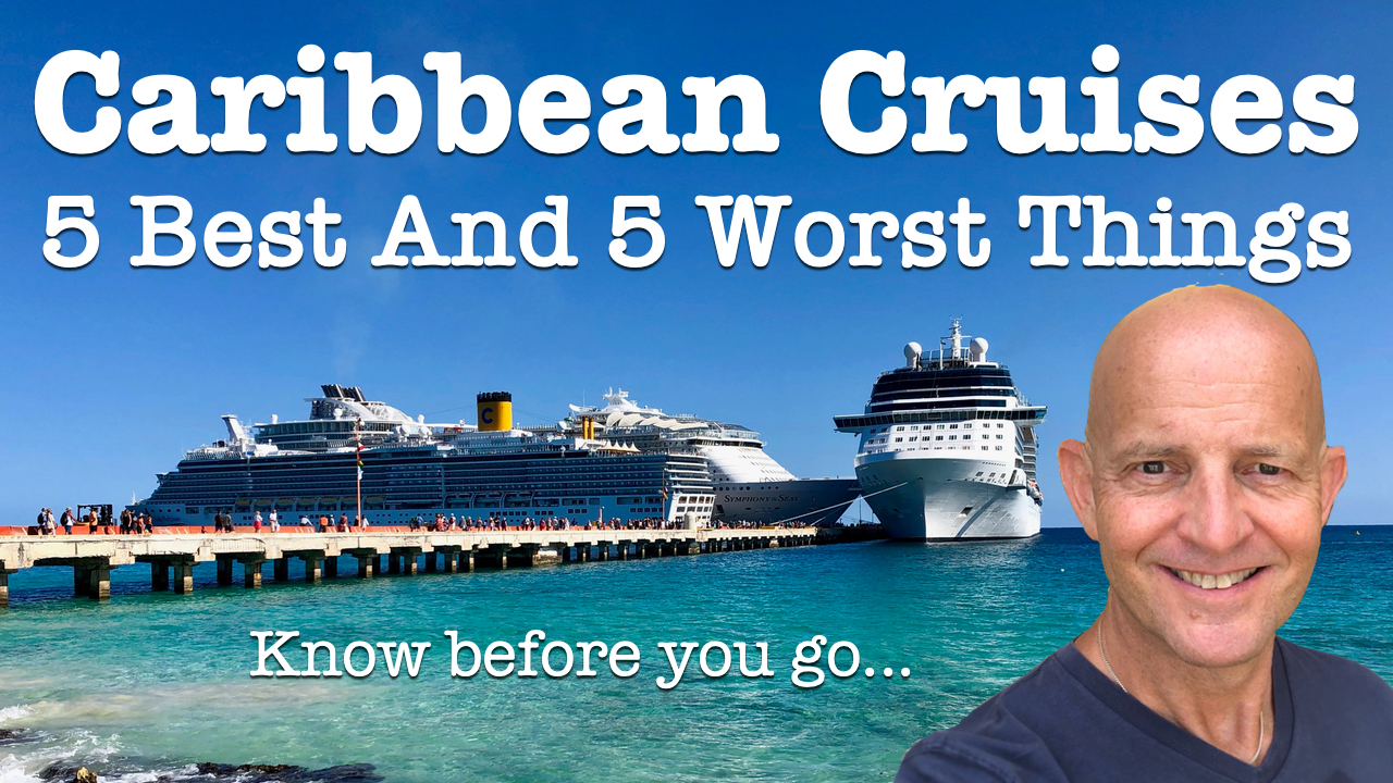 5 best and worst things about Caribbean cruises