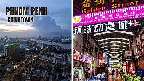 Walking Chinatown Phnom Penh Cambodia's Unusual Chinatown 🇰🇭