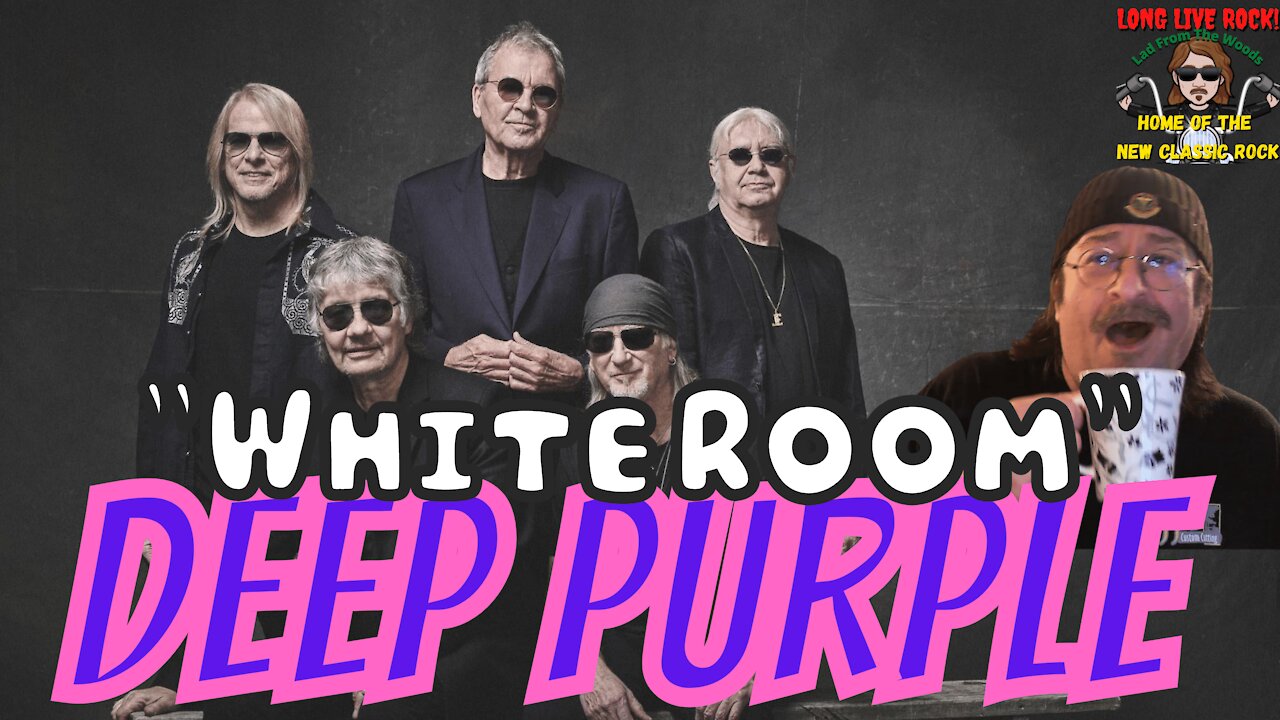 Deep Purple - White Room (Cream Cover) | REACTION New Classic Rock