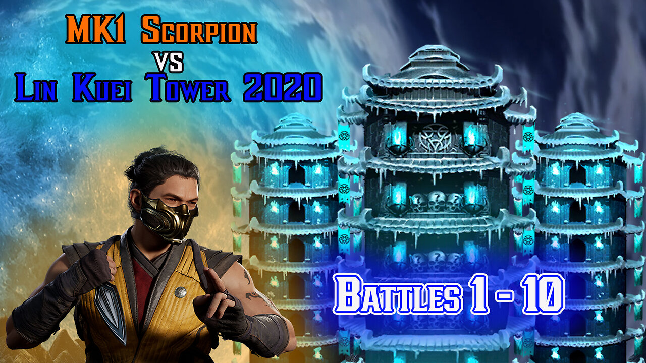 MK Mobile. LIN KUEI Tower [ v.2020 ] - Battles 1 - 10