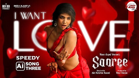 "Speedy" – AI Version 3 of "I Want Love" Song | Saaree Movie | RGV | Aaradhya Devi