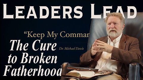 True Biblical Leadership, Keep My Commandments Part 7