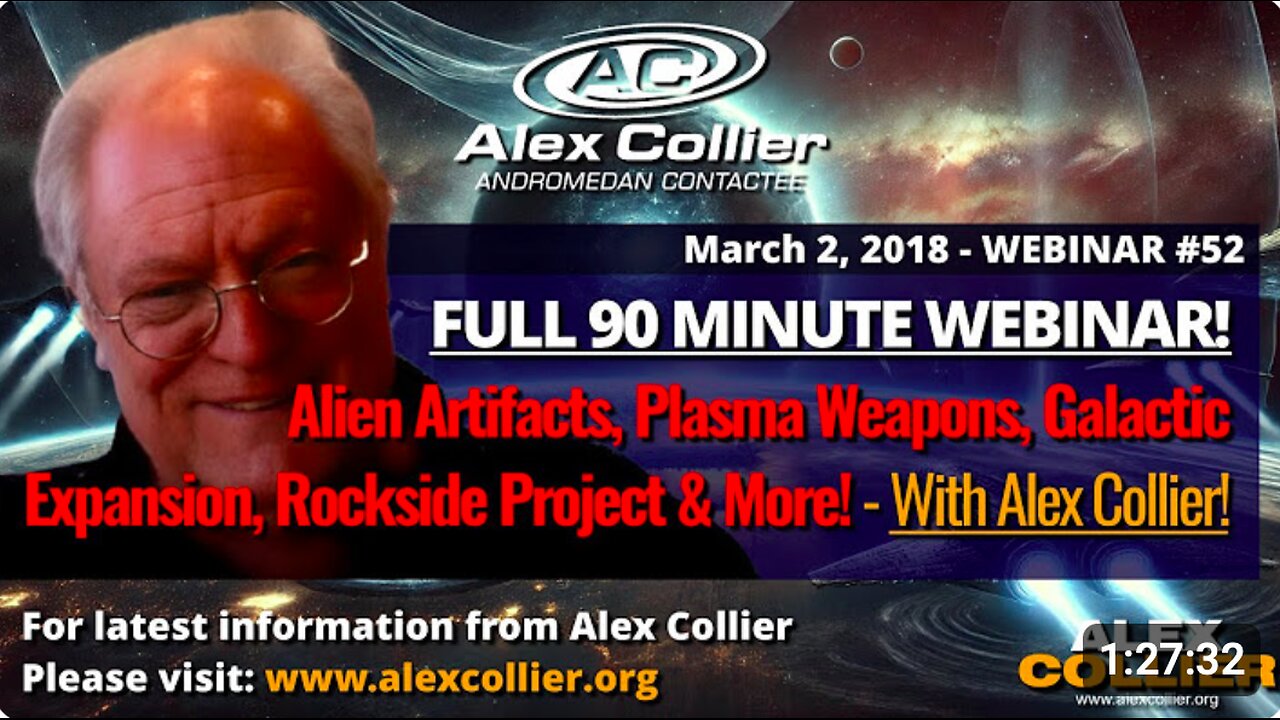 Details Uncovered: Alex Collier's *FULL* 90-Minute Webinar 2018