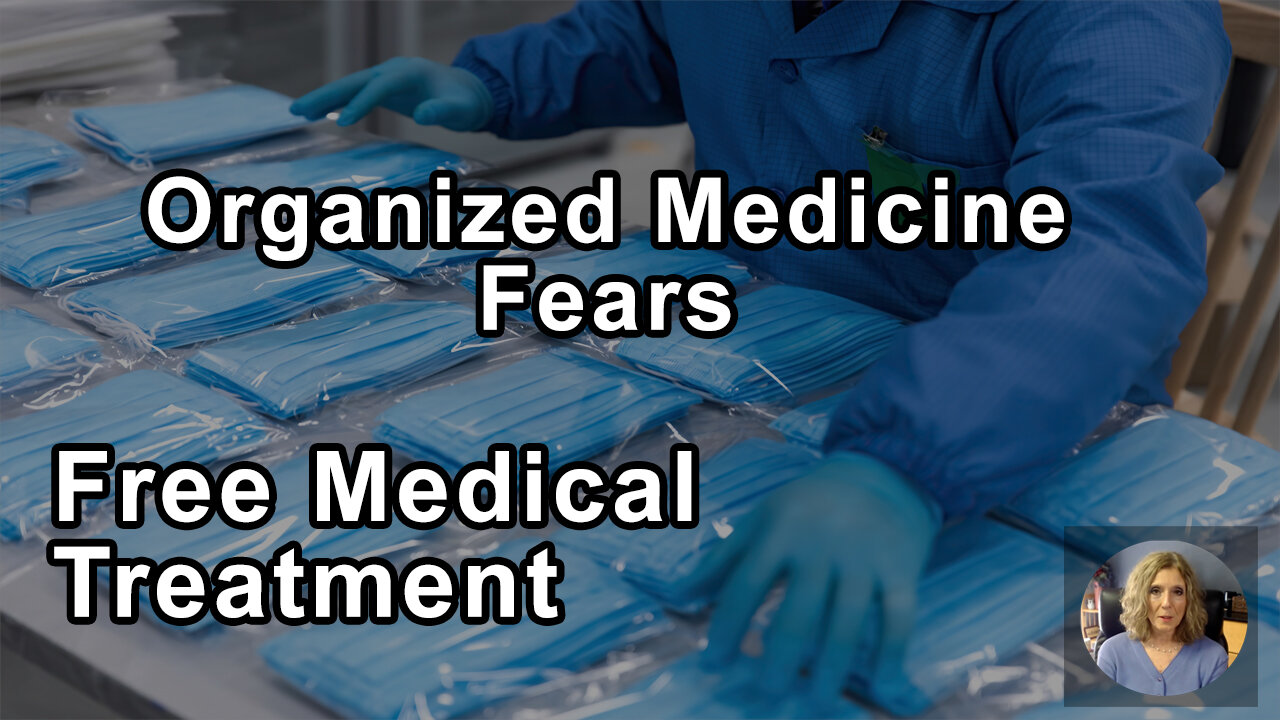 There's Only One Thing That Organized Medicine Fears More Than Unorthodoxy, And That's Free Medical