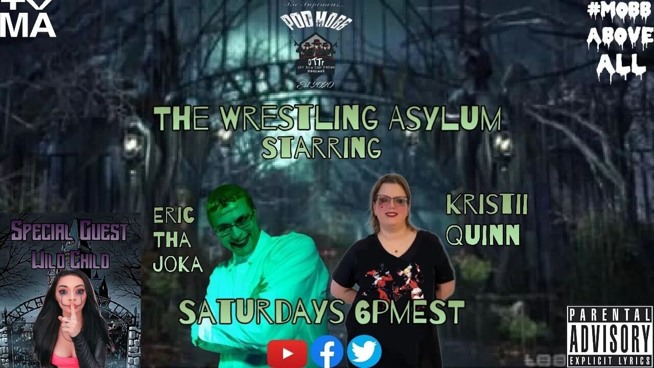 The Wrestling Asylum S5Ep3: Birth of a Wild Child (special guest: SNW's Wild Child)