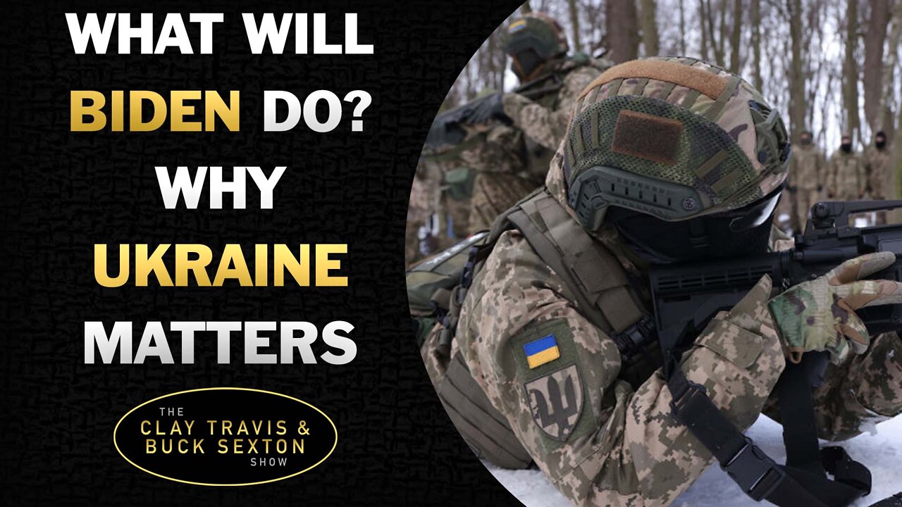 What Will Biden Do? Why Ukraine Matters