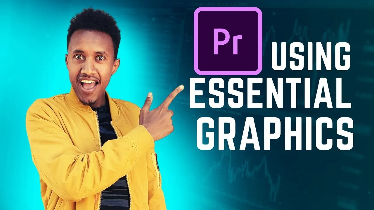 How to Use "Essential graphics" in Adobe Premier Pro