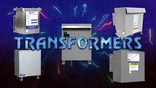 Transformers for Your Business! Dry Type, Encapsulated, Isolation and More!