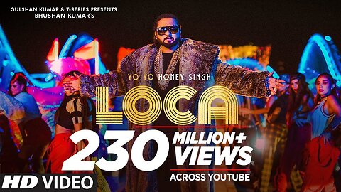 Yo_Yo_Honey_Singh___LOCA__Official_Video____Bhushan_Kumar___New_Song_2020___T-Series(720p)