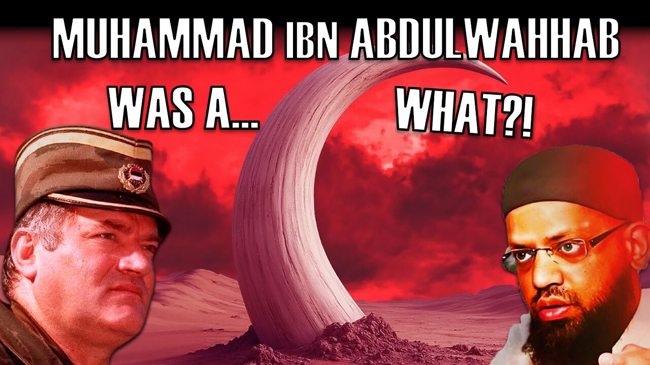 The Myth of Muhammad ibn AbdulWahhab