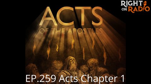 EP.259 The Book of Acts Chapter 1