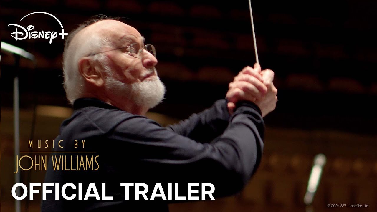 Music By John Williams Official Trailer Disney+ Latest Update & Release Date