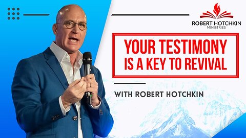 YOUR Testimony is a Key to REVIVAL