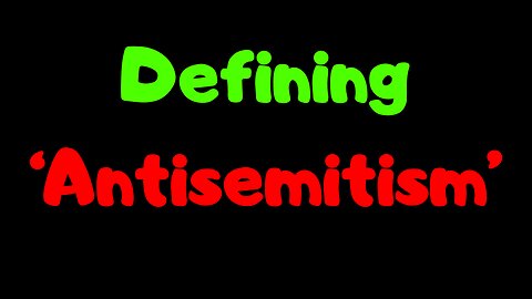 Defining 'Antisemitism'