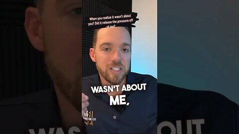 Realizing It's Not About Me: Releasing Pressure?