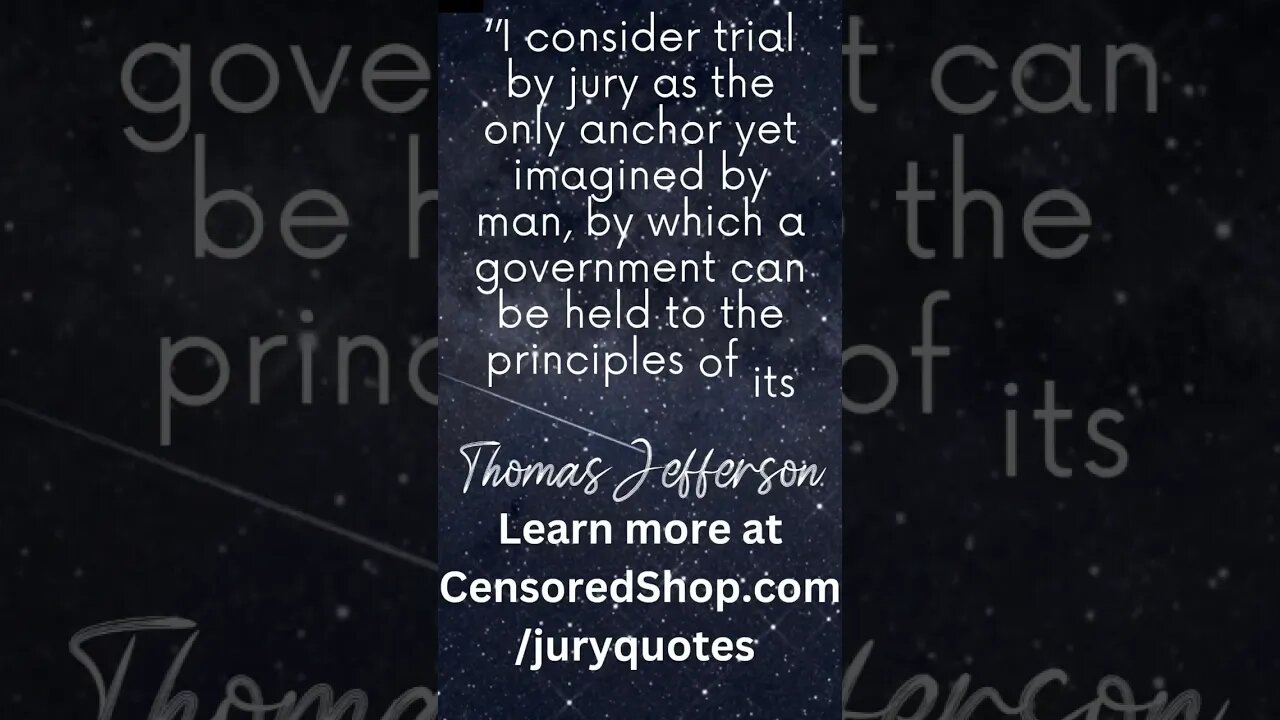 Thomas Jefferson classic quote on the covered-up idea of #jurynullification #juryduty #unjustlaws