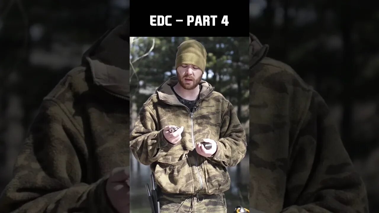 Survival Skills - EDC Part 4 of 22 Skills