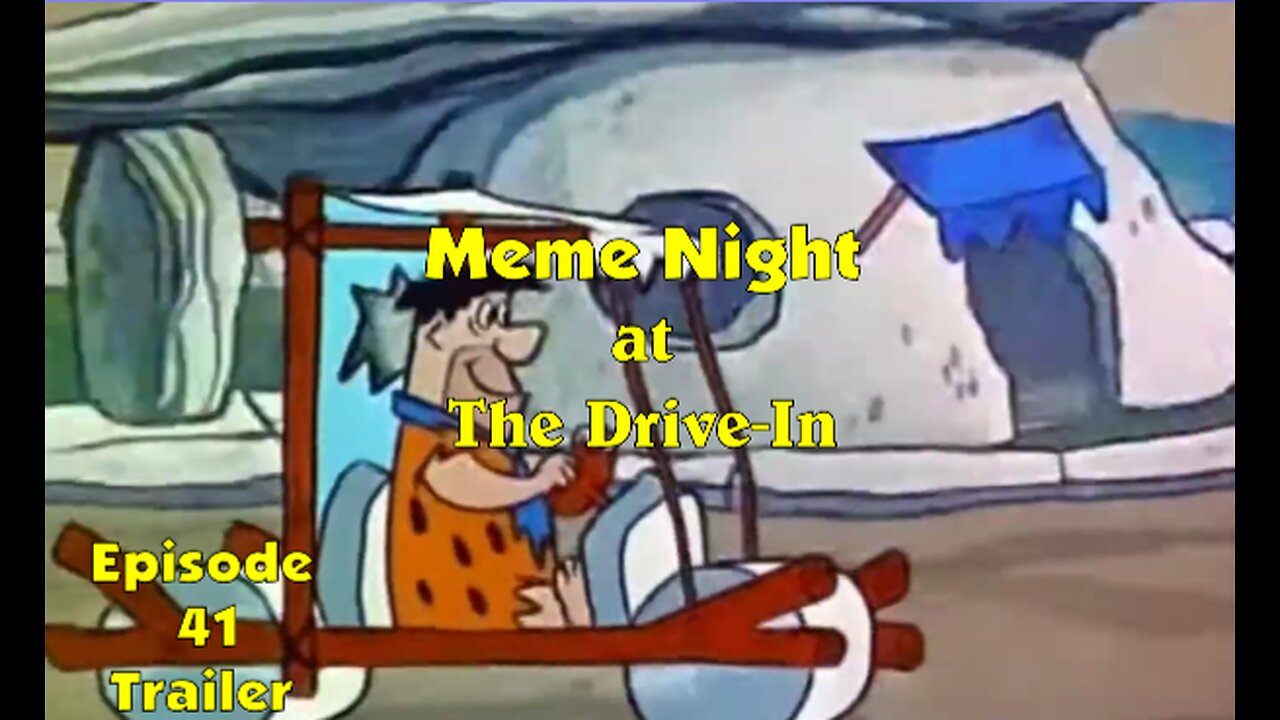 Coming Soon Episode 41 .. Meme Night at the Drive-In here's a preview