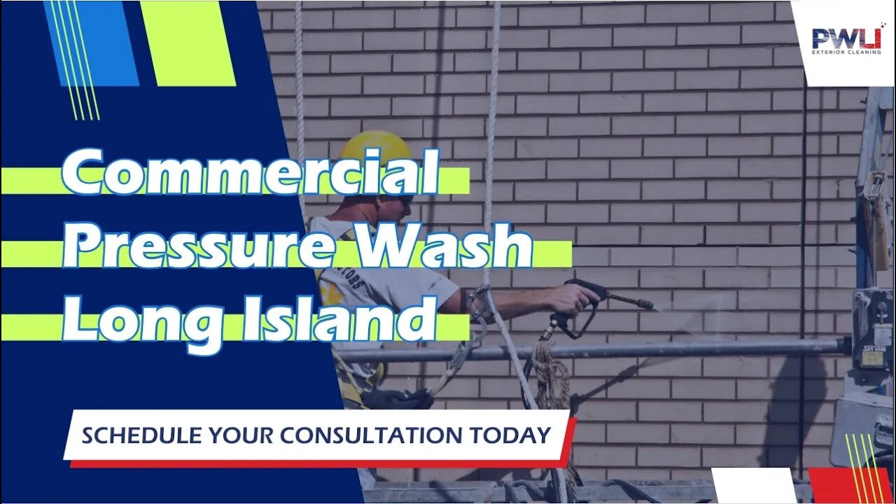 Commercial Pressure Washing Long Island