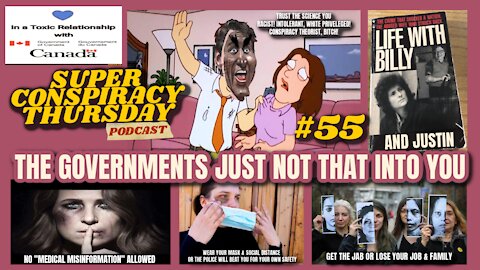 Super Conspiracy Podcast #55: The Governments Just Not That Into You